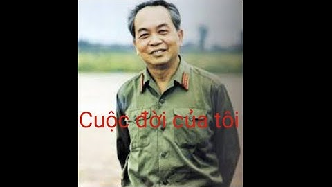TÓM TẮT VỀ CUỘC ĐỜI CỦA ĐẠI TƯỚNG VÕ NGUYÊN GIÁP | PHẦN 1: CON ĐƯỜNG TỚI CÁCH MẠNG CỦA BÁC