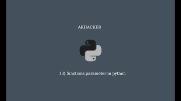 13) functions,parameter,doc string in python
