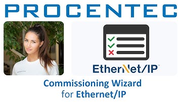 Commissioning Wizard now available for Ethernet/IP