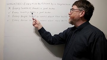 Tutor Nick P Lesson (123) Every Must Be Followed By a Singular Noun
