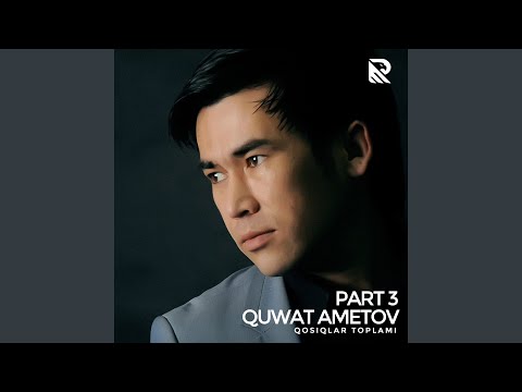 Quwat Ametov - Kesh Kelgen Muxabbat