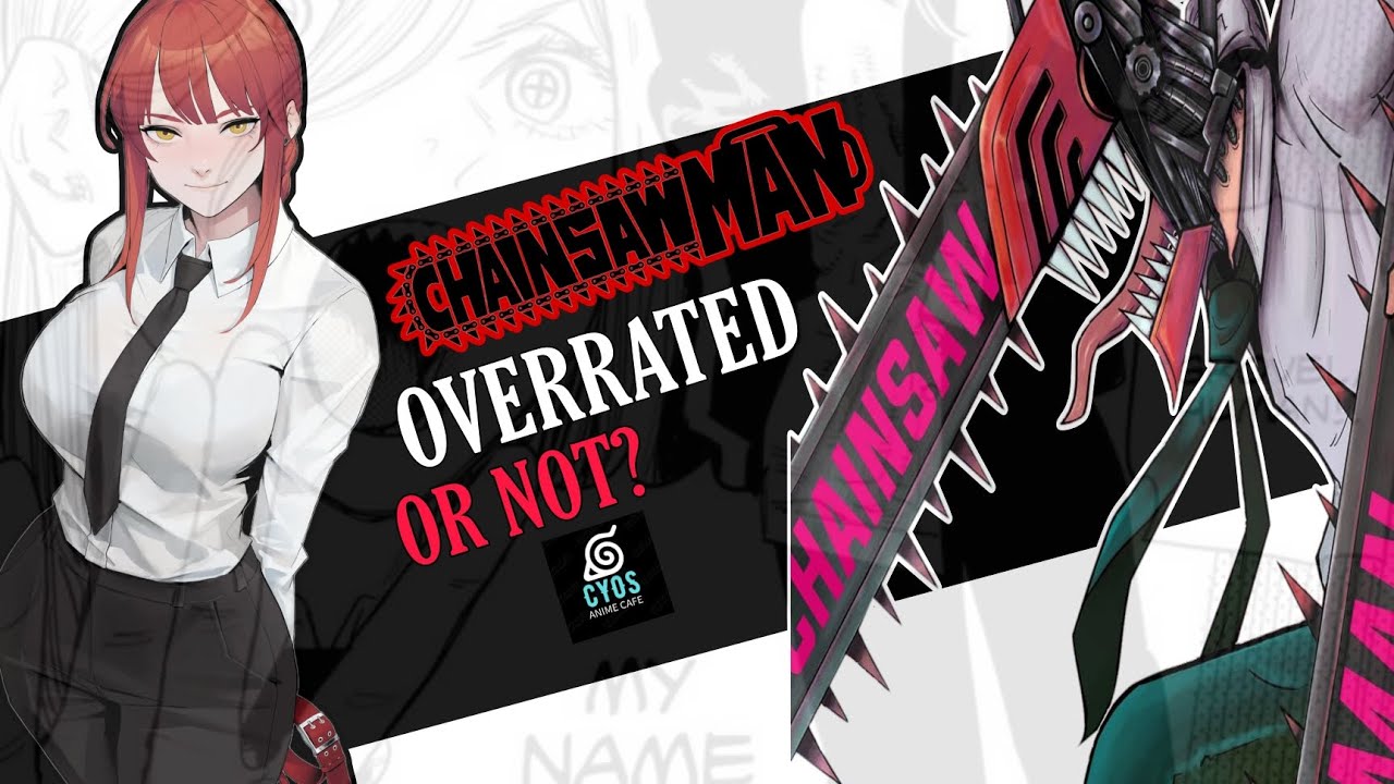 Chainsaw man is overrated or not? / chainsaw man anime chainsawman 