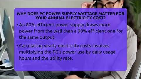 Why Does PC Power Supply Wattage Matter For Your Annual Electricity Cost? - The Hardware Hub