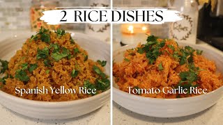 Spanish Yellow Rice & Tomato Garlic Rice Recipes | 2 Easy Rice Recipes for Weeknight Meals