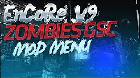 BO2 1.19 Best GSC Zombie Mod Menu EnCoRe V9 +DOWNLOAD