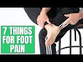 7 Things to Try For Foot Pain