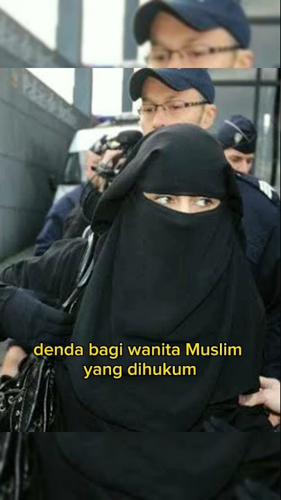 orang ini membayar denda untuk wanita muslim Prancis  memakai cadar #shorts #edukasi #muslim