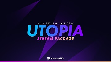 Utopia | Stream Overlay | by PremadeGFX