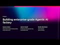 AWS re:Invent 2025: Building Enterprise AI Factory 🏭