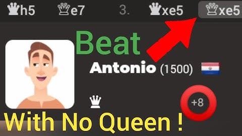 Chess.com how to beat Antonio
