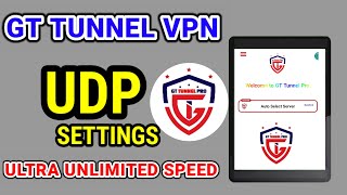 How to setup GT Tunnel Pro VPN with UDP Settings for Secure Online Browsing screenshot 4