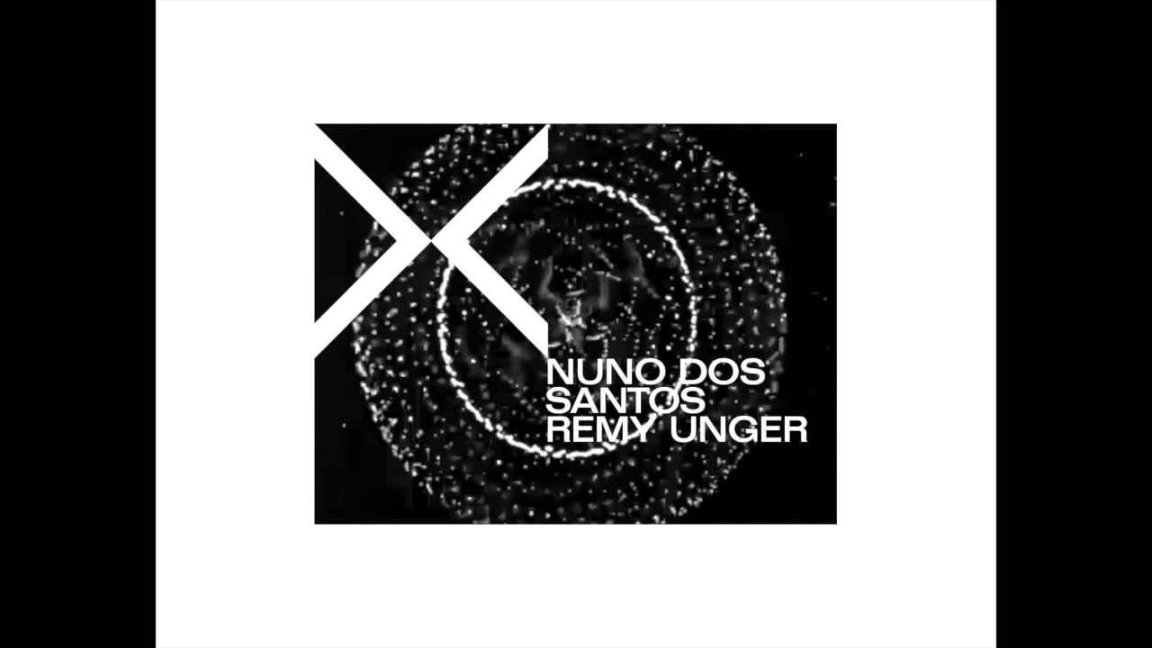 Watch Nuno Dos Santos & Remy Unger - Spacecamp on YouTube Watch Nuno Dos Santos & Remy Unger - Spacecamp on YouTube