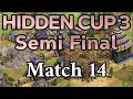 Hidden Cup 3 | Semifinal #2 [Match 14]