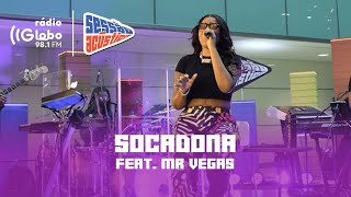 Socadona (feat. Mr Vegas) - Sessão Acústica Com Ludmilla | Rádio Globo