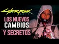 LOS NUEVOS CAMBIOS Y SECRETOS AÑADIDOS EN EL PARCHE 2.0 I CYBERPUNK 2077