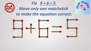 Move 1 Matchstick to Fix This Equation! | 9 + 6 = 5 Matchstick Puzzle Challenge