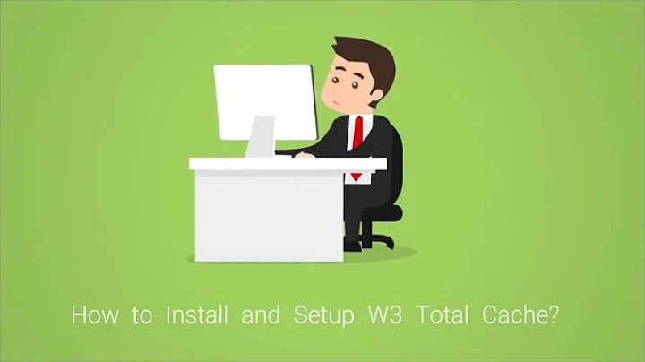 How to Install and Setup W3 Total Cache