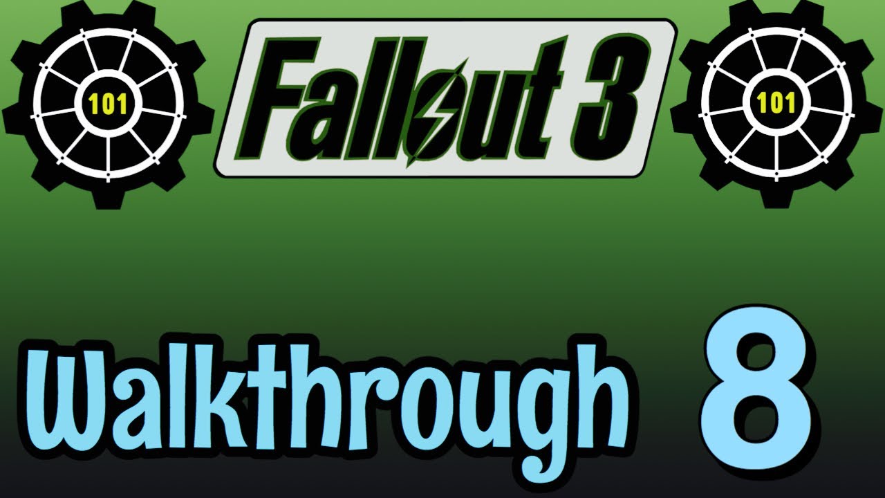 Fallout 3 Walkthrough 8 Finding Dad YouTube fallout-3-walkthrough-8-finding-dad-youtube