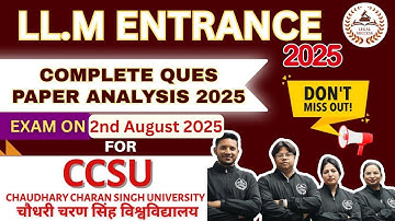 CCSU LL.M ENTRANCE EXAMINATION 2025 COMPLETE DETAILED ANALYSIS | LEGAL SUCCESS | 7982730859