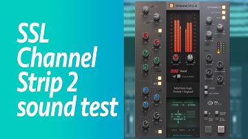 SSL Native Channel Strip 2 sound test