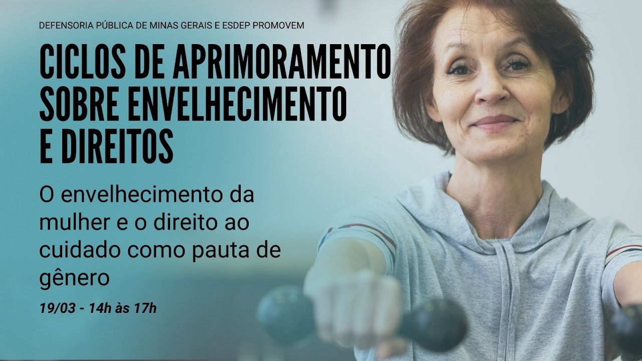 O envelhecimento da mulher e o direito ao cuidado como pauta de gênero