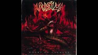 KRISIUN - Works of carnage [2003]