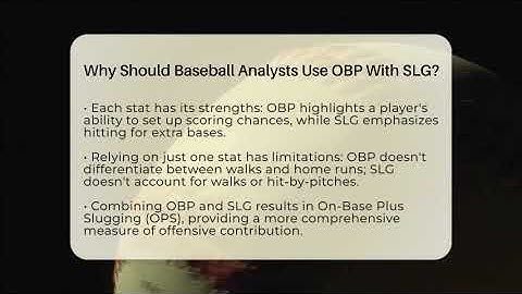 Why Should Baseball Analysts Use OBP With SLG? - The Baseball Xpert