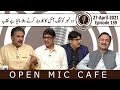 Open Mic Cafe with Aftab Iqbal | Episode 139 | 27 April 2021 | GWAI