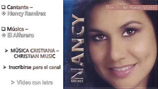 Nancy Ramirez - El Alfarero (Video con letra) chords