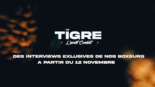 Le Tigre - Lavant Combat - Teaser Tf