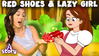 Red Shoes + Lazy Girl | English Fairy Tales & Kids Stories