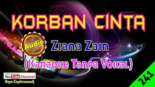 ❤NEW Korban Cinta by Ziana Zain Original-HQ Karaoke Tanpa Vokal