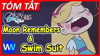 Tóm Tắt Tập 3 - Moon Remembers \& Swim Suit | Star vs The Forces of Evil Season 4