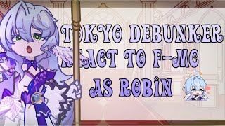 Tokyo Debunker Reacts To F-MC As Robin|2X-SPEED|