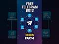 Free telegram bot for Editing Documents Photos Movies download bots