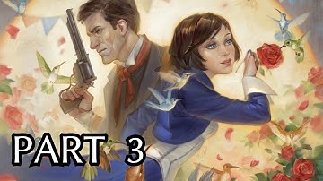 Bioshock Infinite Gameplay Walkthrough Part 3 - Sky Hook - Chapter 3 - No Commentry