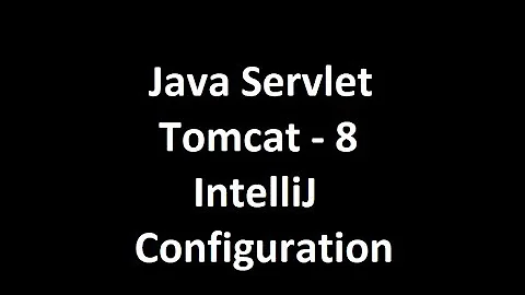 Java Servlet JSP Intellij Tomcat8