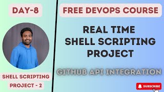 Day8 | DevOps Zero to Hero | Shell Scripting Project Used In Real Time | GitHub API Integration