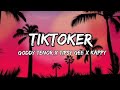 TIKTOKER (OFFICIAL LYRICS) -Gody Tennor X Tipsy gee X kappy