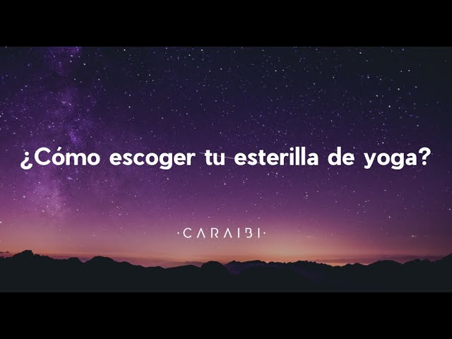 Esterillas de YOGA · Encuentra tu mat ideal · Caraibi Shop ·