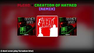 I Think This Is Normal Creation Of Hatred Plead Remix