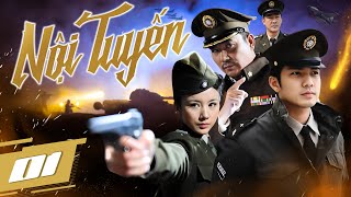 Nội Tuyến - Tập 01 Thuyết Minh Phim Bộ Hành Động Đấu Súng Giáp Điệp Kháng Nhật Hot Nhất 2025