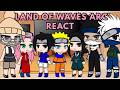 Land of Waves Arc react - Part 2 - 2x