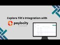 See Tilt + Paylocity in Action: Automate Leave Management with Ease