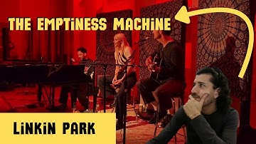Linkin Park - The Emptiness Machine (stripped-down version), live EastWest Studios / Reaction LP4L❤️