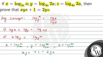 If \( x=\log _{2 a} a ; y=\log _{3 a} 2 a ; z=\log _{4 a} 3 a \), then prove that \( x y z+1=2 y...