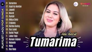 FULL ALBUM ADE ASTRID TUMARIMA