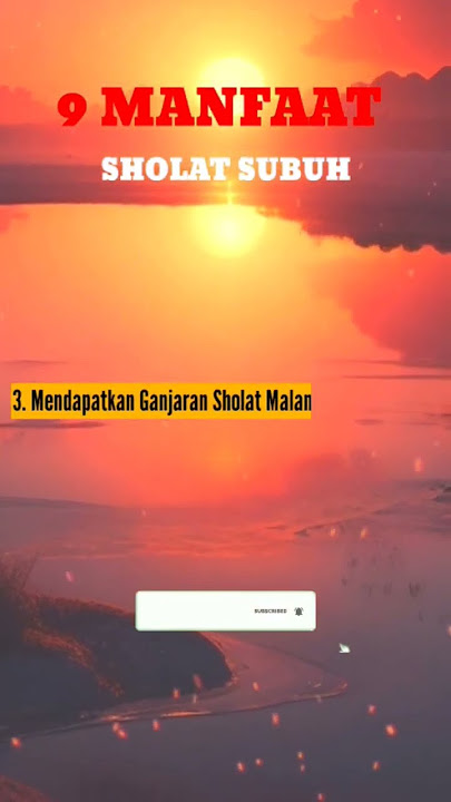 9 Manfaat Sholat Subuh #SholatSubuh #Sholat #allah
