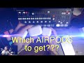 Which AIRPODS to BUY? | Jsean