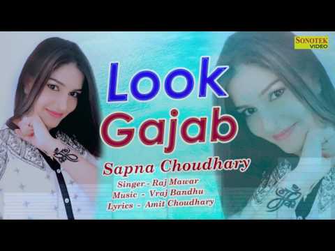 Look Gujab || लुक गजब || Sapna Chaudhary ||  Raj Mawar || Haryanvi New Song